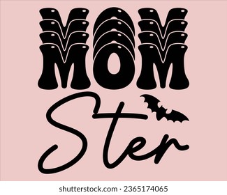 Mom Ster Retro  Design,Retro Halloween Design, Halloween Retro T shirt Design,Groovy Halloween Design,Spooky Retro Design