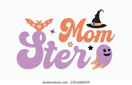 Mom ster svg, halloween svg design bundle, Retro halloween svg, happy halloween vector, pumpkin, witch, spooky, ghost, funny halloween t-shirt quotes Bundle, Cut File Cricut, Silhouette 