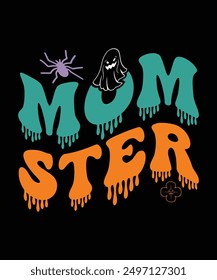 MOM STER VECTOR TSHIRT DESIGN