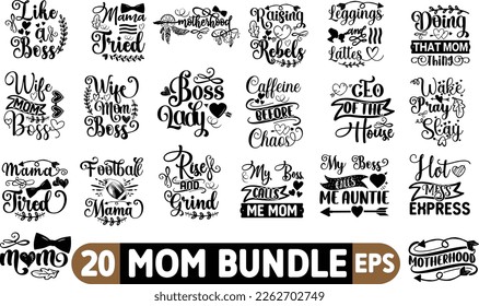 Mom SVG Bundle , Mom SVG design