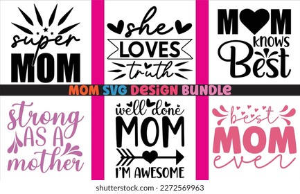 Mom svg bundle design,Mom Quotes Bundle,Mom svg design,funny mom,funny mom svg design,Mothers Day Svg,Mother's day typographic t shirt design, Mom Life Svg,blessed mama svg,Girl mom,svg cut files,