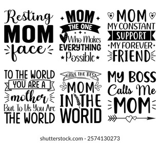 Mom svg,, bundle design,Mom Quotes Bundle. Quotes about Mother,Mom svg,,Mom svg,, design,funny mom,Mothers Day Svg,, Mother's day typographic t shirt design, Mom Life Svg,,