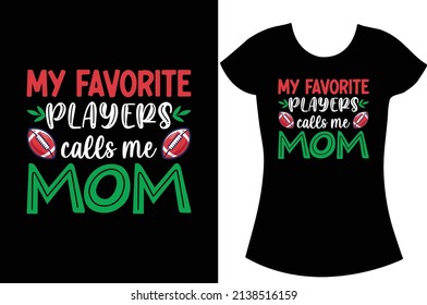 Mom svg t shirt design. Mother's quotes. mom gift t shirt design for men.