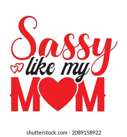 Mom Svg T-shirt Design For Mother's Day
