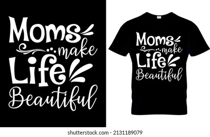 Mom Svg Tshirt Design - Mother's Day Svg T shirt Design