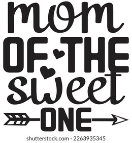 mom of the sweet one
