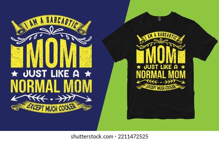 Mom t shirt design,
best mom t-shirt design,
Cat mom t shirt design,
