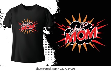 Mom t shirt design, inspiration graphic design typography elements. You Will Love This T-Shirt. This t-shirt is a perfect gift for every single mom. 