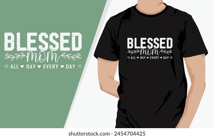  mom t shirt design mathers day