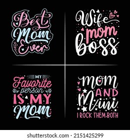 Mom t shirt design - mother quotes typographic t shirt design vector