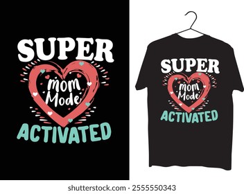 Mom t shirt design for mother's day . Mother's day t shirt print template , lettering and typography design .