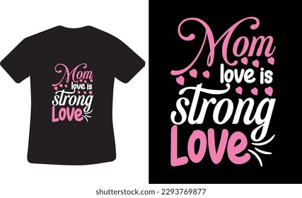 mom t shirt design typography for mom lover