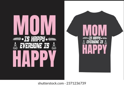 Mom t shirt design and vectorr