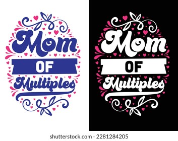 Mom t shirt vector, Mother tshirts vector Graphic,  mothers day love mom t shirt design best selling funy tshirt design typography creative custom, Happy mothers day