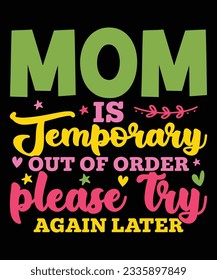 Mom is temporary out of order please try again later