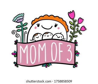 Mamá de tres ilustraciones de vector dibujadas a mano en dibujos animados estilo doodle mujer abraza niños etiqueta expresiva letras colores vibrantes flores florecer