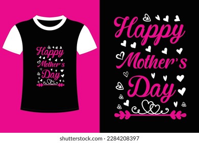 It's mom T-shirt Design.  The best mom in the world. best mom ever. love my mother. happy mother's day. best mom ever.