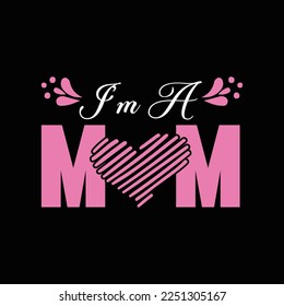 Mom t-shirt design, Lover mom design, Mom design eps file