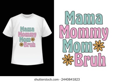 Mom t-shirt design Mother day t-shirts design, Modern calligraphy t shirt design. best selling typography t shirt design