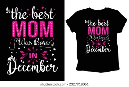Mom t-shirt design, mother's day t-shirt, mother's day typography t-shirt, Happy Mother's Day typography T shirt for mother lover.
