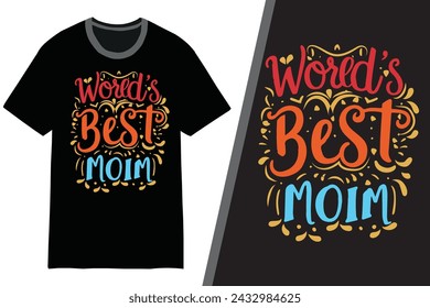 Mom t-shirt design, mother's day t-shirt, mother's day typography t-shirt