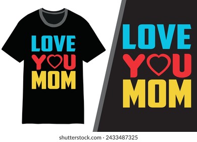 Mom T-shirt Design. Mother's Day t-shirt design. Typography mom t-shirt design