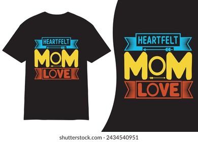 Mom T-shirt Design. Mother's Day t-shirt design vector. Typography mom t-shirt design