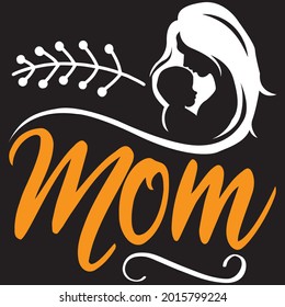 Mom T-shirt Design, vector File