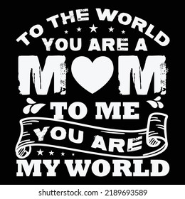 Mom T-shirt Design Vector File