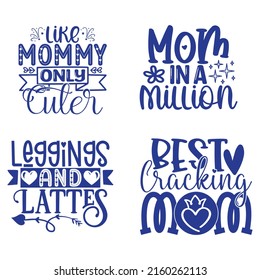 Mom T-shirt And SVG Design Bundle, Vector EPS File, can you download.