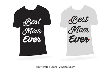 Mom t-shirt template, mom t-shirt design, mom t-shirt typography, and mother's day t-shirt