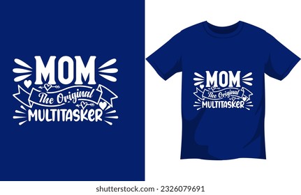 mom t-shirts, mom t shirts funny, best-selling mothers day t-shirts, typography t-shirt, mom
