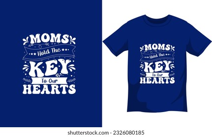 mom t-shirts, mom t shirts funny, best-selling mothers day t-shirts, typography t-shirt, mom
