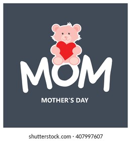 Mom typography and teddy