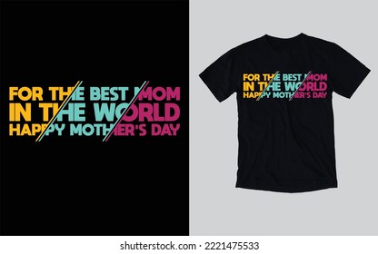 Mom typography t-shirt designs, Happy mother's day, Mom Quotes t-shirt designs 