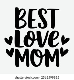 Mom Typography Vector Design. World's number one Mom - quote lettering with white background