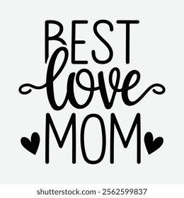 Mom Typography Vector Design. World's number one Mom - quote lettering with white background