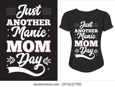 Mom Typography Vector  T-Shirt Design