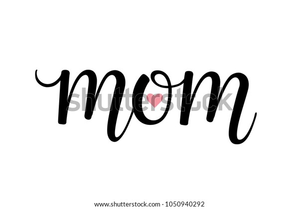 Download Mom Vector Calligraphic Inscription Little Heart Stock Vector (Royalty Free) 1050940292