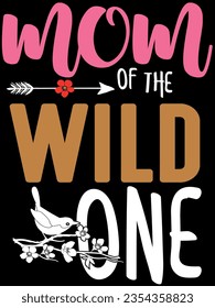 Mom of the wild one t-shirt design