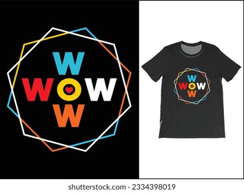 MOM WOW Tshirt Funny Special Shirt Mothers Day T-Shirt The Best Gift