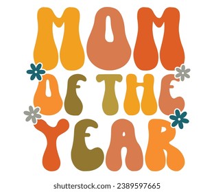 Mamá del año, Svg, Mamá, Vida, Día de la Madre, Mamá apilada, Boho Mamá, Era De Mamá, Letras apiladas onduladas, Retro, Groovy, Chica Mamá, Fútbol Mamá, Genial Mamá, Gato Mamá
