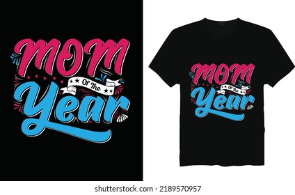 Mom Year Tshirt Design Typography Vector Stock Vector (Royalty Free ...