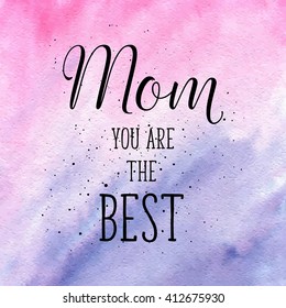 Mom You Best Greeting Card On Stock Vector (Royalty Free) 412675930 ...