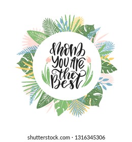 Mom you are the best. Hand drawn card. Vector illustration.