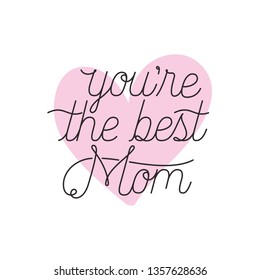 mom you are the best label icon