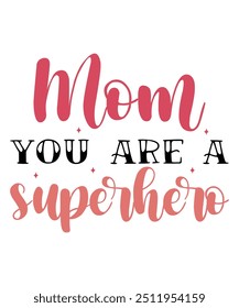 Mom You Are A Superhero Craft

✔ 1 EPS files

* Quality work, 100% vector file