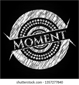 Moment with chalkboard texture