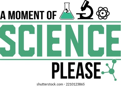 A moment of Science Please - Vector Illustration