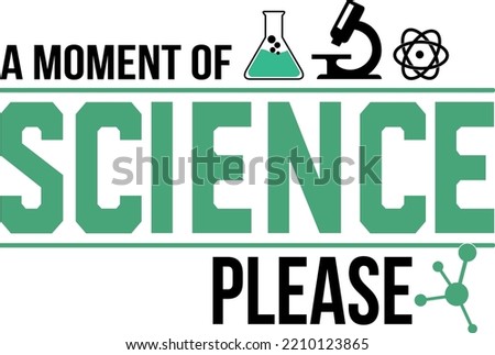 A moment of Science Please - Vector Illustration
